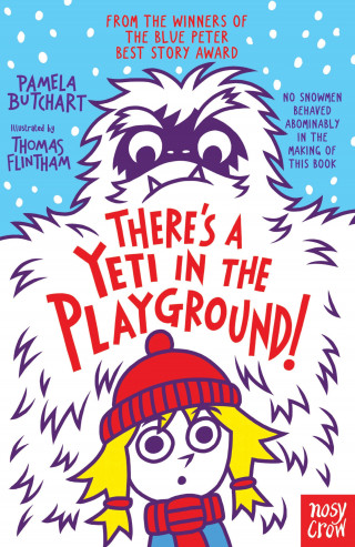 Pamela Butchart: There's A Yeti In The Playground!