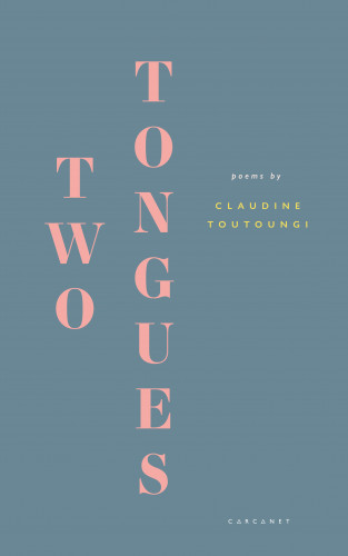 Claudine Toutoungi: Two Tongues