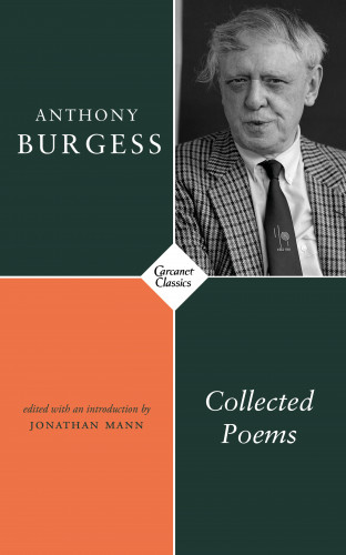 Anthony Burgess: Collected Poems