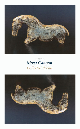 Moya Cannon: Collected Poems