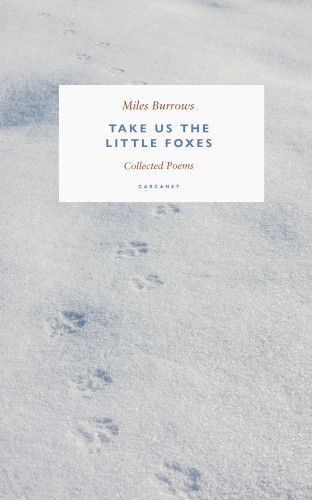 Miles Burrows: Take us the Little Foxes