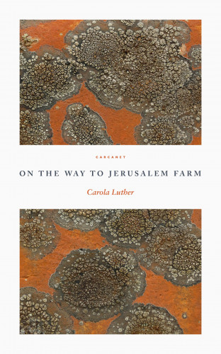 Carola Luther: On the Way to Jerusalem Farm