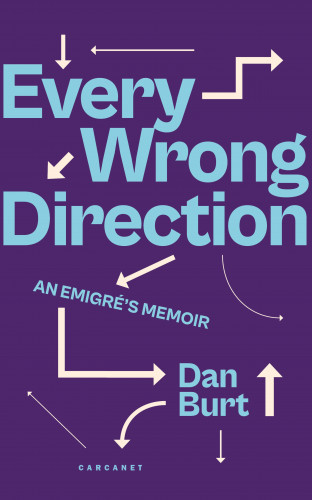 Dan Burt: Every Wrong Direction