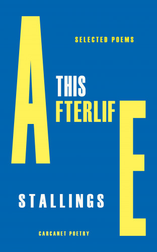 A.E. Stallings: This Afterlife