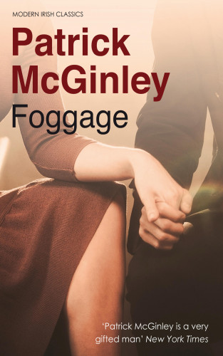 Patrick McGinley: Foggage