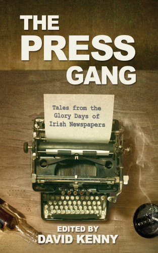 David Kenny: The Press Gang