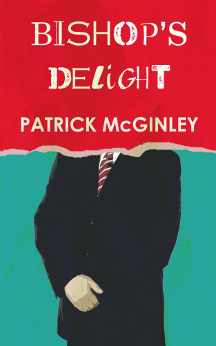 Patrick McGinley: Bishop's Delight
