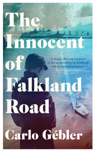 Carlo Gébler: The Innocent of Falkland Road