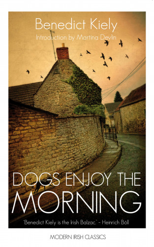 Benedict Kiely: Dogs Enjoy the Morning