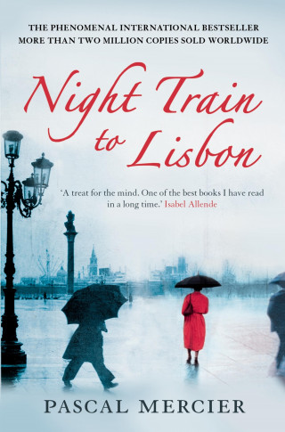 Pascal Mercier: Night Train To Lisbon