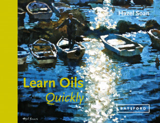 Hazel Soan: Learn Oils Quickly