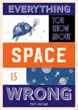 Matt Brown: Everything You Know About Space is Wrong