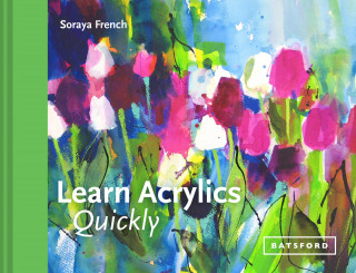 Soraya French: Learn Acrylics Quickly