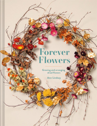 Ann Lindsay: Forever Flowers