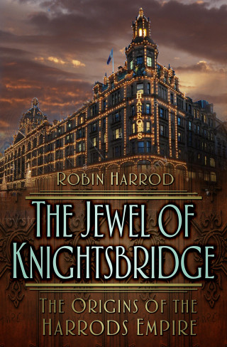 Robin Harrod: The Jewel of Knightsbridge