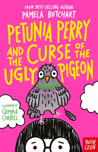 Pamela Butchart: Petunia Perry and the Curse of the Ugly Pigeon