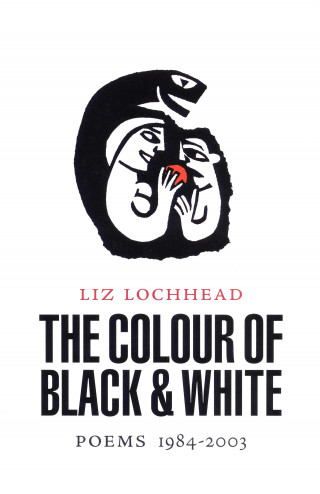 Liz Lochhead: The Colour of Black and White