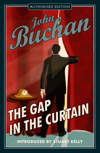 John Buchan: The Gap in the Curtain