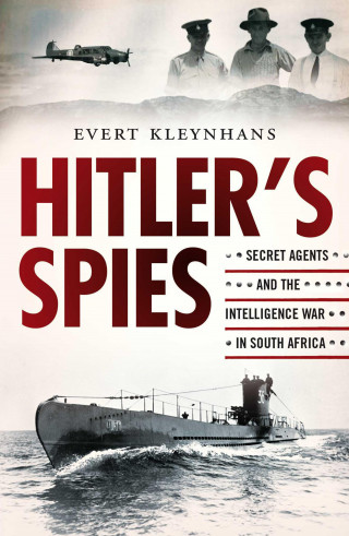 Evert Kleynhans: Hitler's Spies