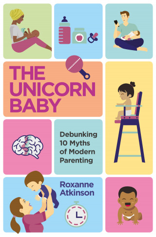 Roxanne Atkinson: The Unicorn Baby