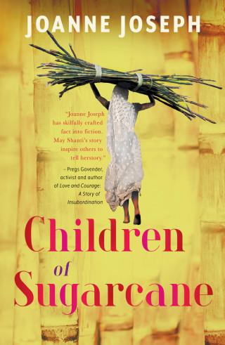 Joanne Joseph: Children of Sugarcane