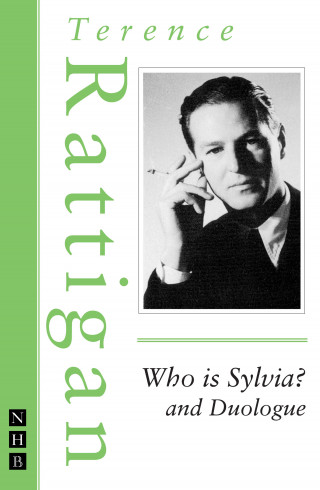 Terence Rattigan: Who is Sylvia? and Duologue (The Rattigan Collection)