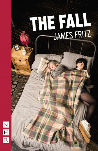 James Fritz: The Fall (NHB Modern Plays)
