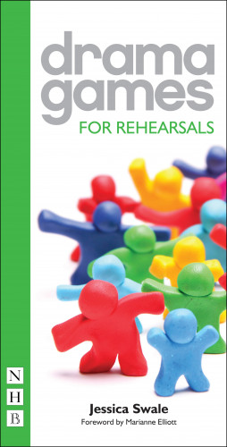 Jessica Swale: Drama Games for Rehearsals