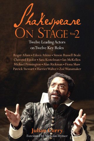 Julian Curry: Shakespeare on Stage: Volume 2