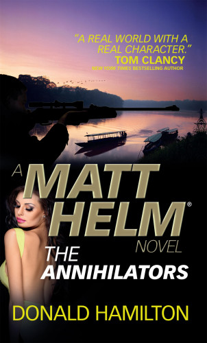 Donald Hamilton: Matt Helm - The Annihilators