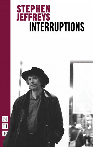 Stephen Jeffreys: Interruptions (NHB Modern Plays)