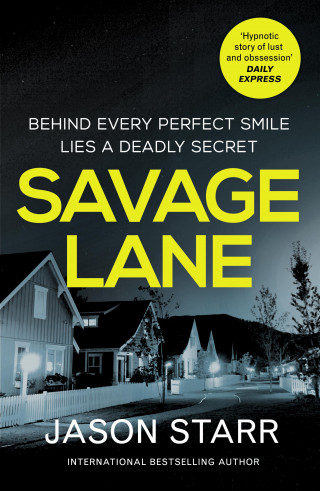 Jason Starr: Savage Lane