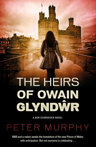 Peter Murphy: The Heirs of Owain Glyndwr