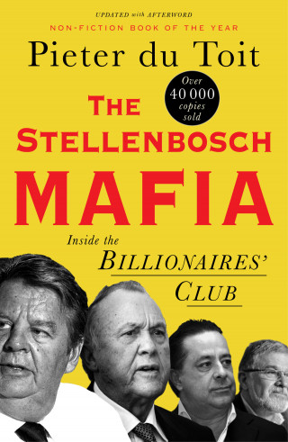 Pieter du Toit: The Stellenbosch Mafia