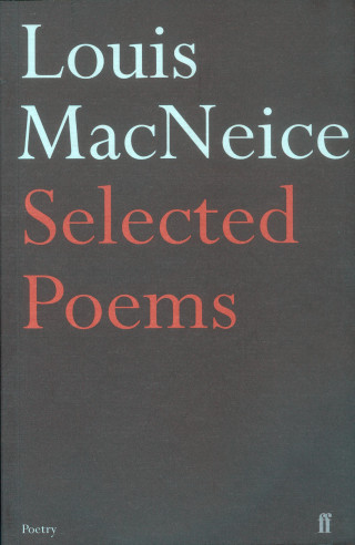 Louis MacNeice: Selected Poems