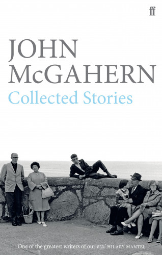 John McGahern: Collected Stories