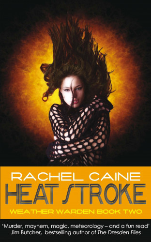 Rachel Caine: Heat Stroke