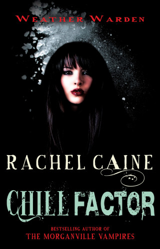 Rachel Caine: Chill Factor