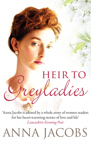 Anna Jacobs: Heir to Greyladies