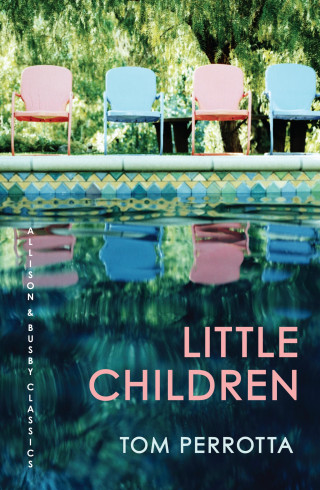Tom Perrotta: Little Children
