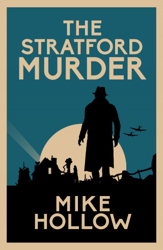 Mike Hollow: The Stratford Murder