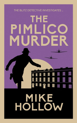 Mike Hollow: The Pimlico Murder