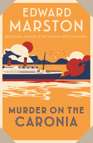 Edward Marston: Murder on the Caronia
