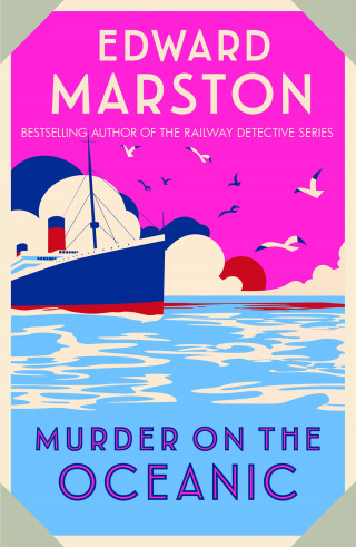 Edward Marston: Murder on the Oceanic