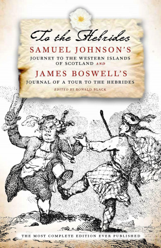 Samuel Johnson, James Boswell: To The Hebrides