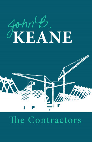 John B Keane: The Contractors
