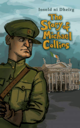 Iosold Dheirg: The Story of Michael Collins for Children