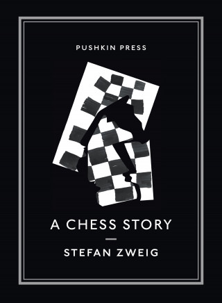 Stefan Zweig: A Chess Story