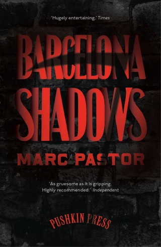Marc Pastor: Barcelona Shadows