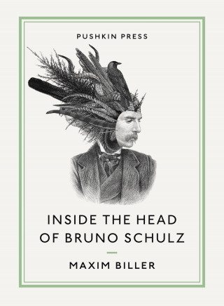 Maxim Biller: Inside the Head of Bruno Schulz